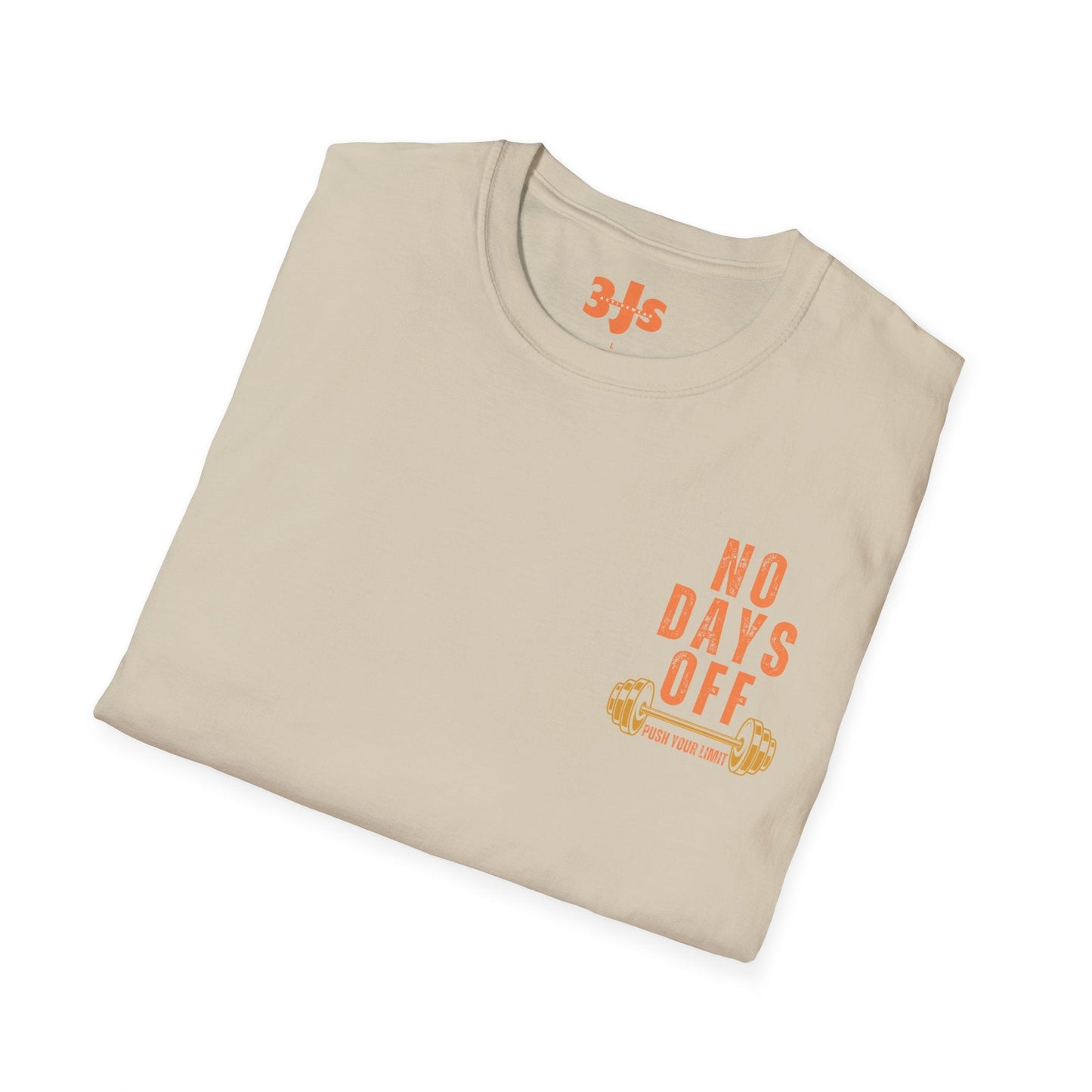 No Days Off Softstyle T-Shirt - 3Js Activewear